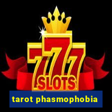 tarot phasmophobia